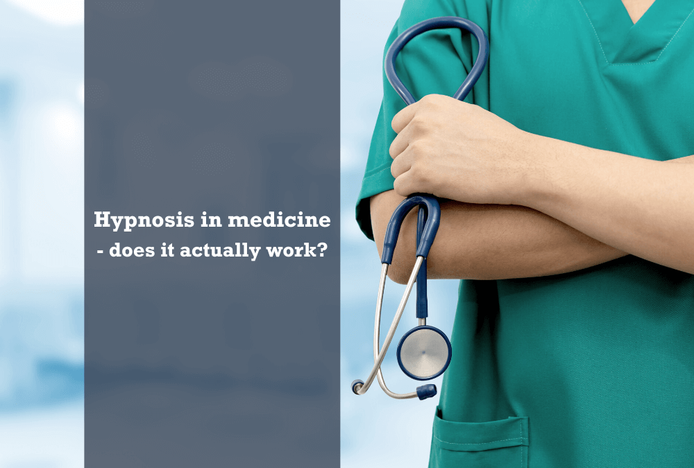 The use of hypnosis in medicine – can it do any good?